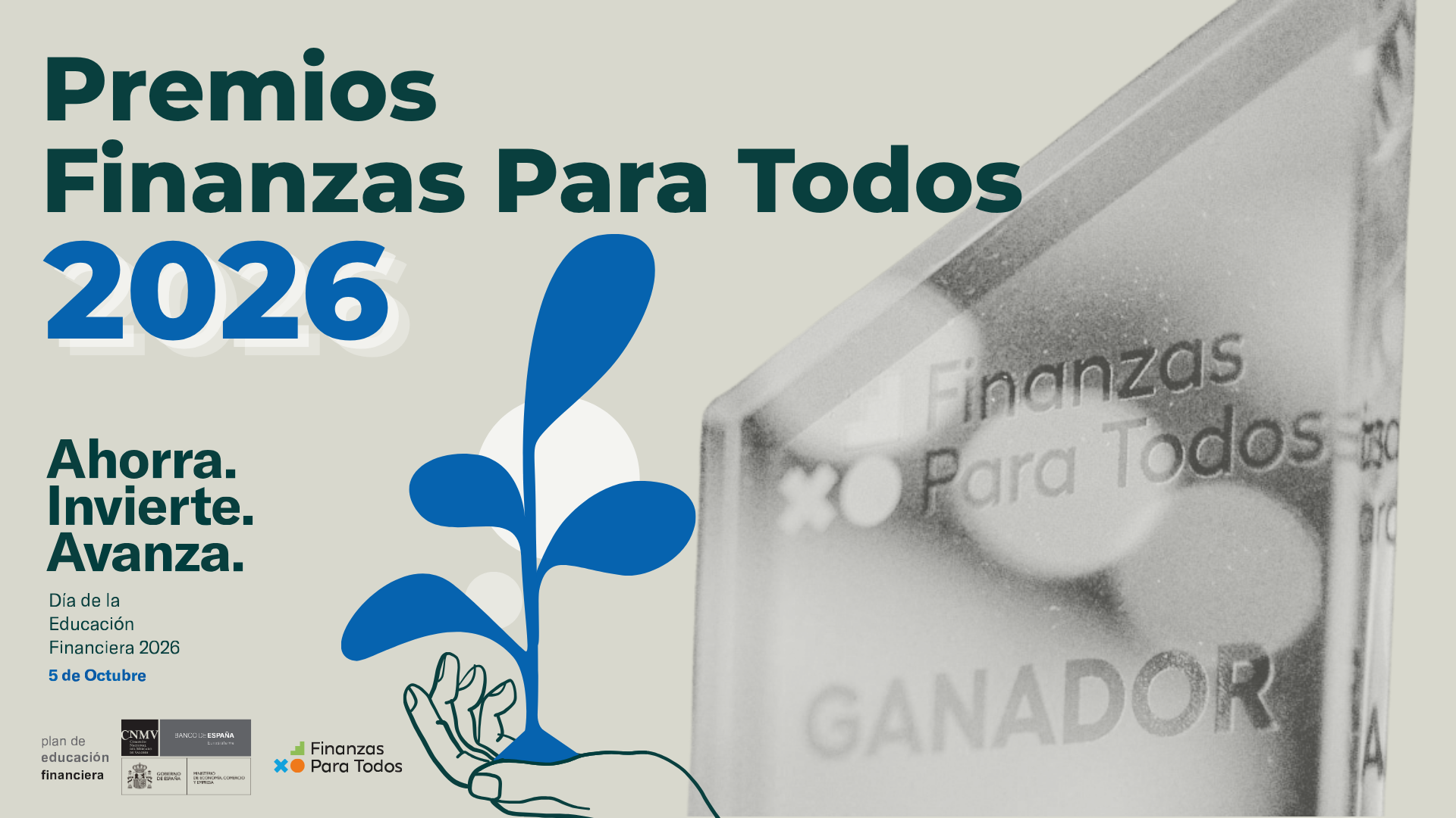 Abierta la convocatoria de los Premios Finanzas Para Todos 2026 con un premio de 5.000 euros para la mejor iniciativa de educación financiera